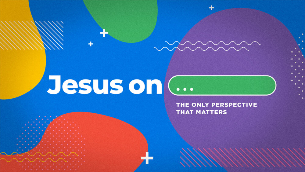 Jesus On _____ - NK